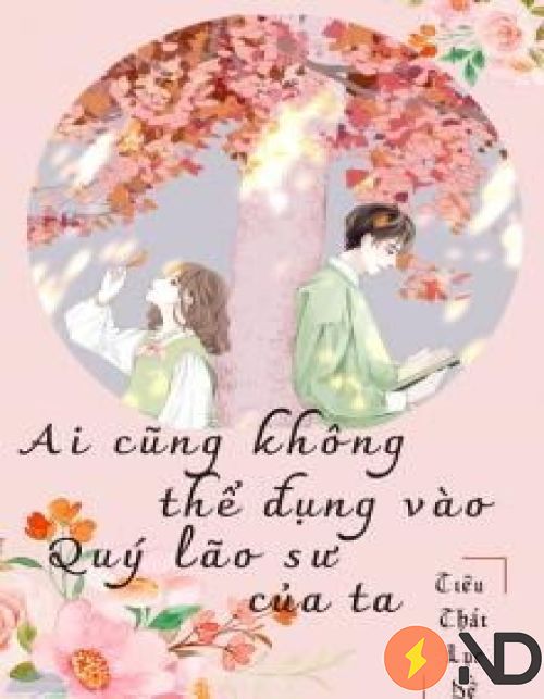 ai-cung-khong-duoc-dung-vao-giao-su-quy-cua-tui