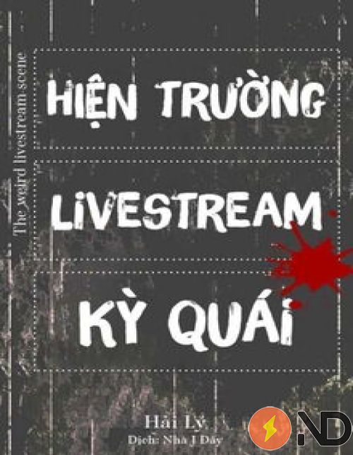 hien-truong-livestream-ky-quai