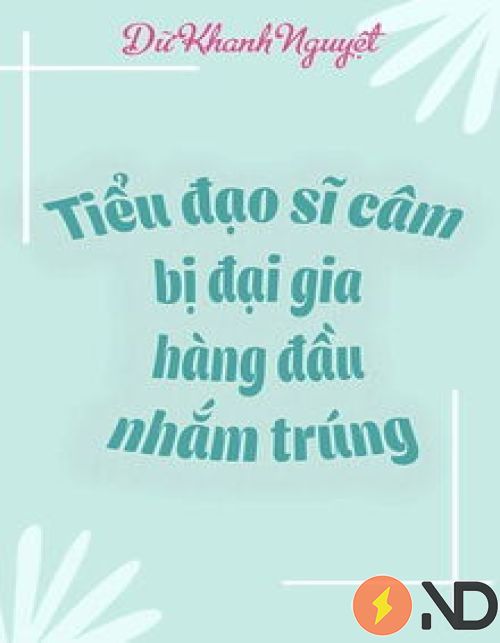 tieu-dao-si-cam-bi-dai-gia-hang-dau-nham-trung