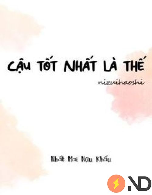 cau-tot-nhat-la-the