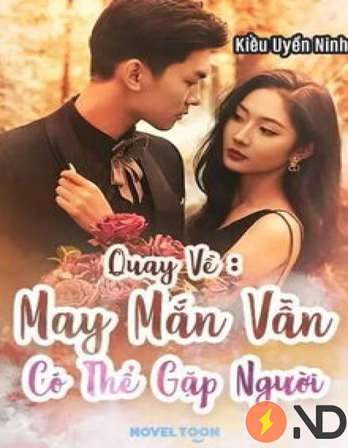 quay-ve-may-man-van-co-the-gap-nguoi