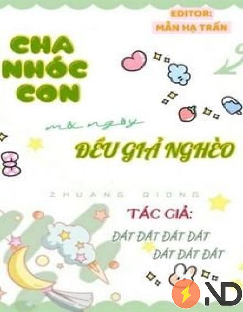 cha-nhoc-con-moi-ngay-deu-gia-ngheo