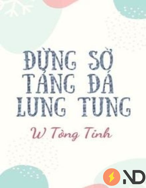 dung-so-tang-da-lung-tung