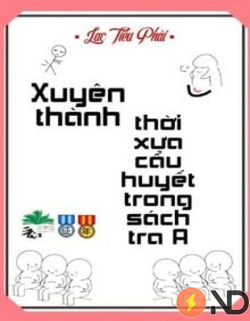 xuyen-thanh-thoi-xua-cau-huyet-trong-sach-tra-a