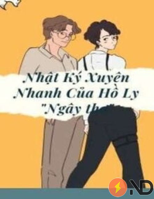 nhat-ky-xuyen-nhanh-cua-ho-ly